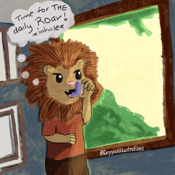 Lion taking a puff of inhaler next to window with text bubble saying Time for the daily roar!